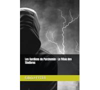 Les Gardiens du Parchemin : Le Fléau des Ténèbres