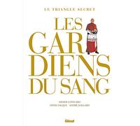 Les Gardiens du Sang - Intégrale 2021