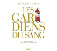 Les Gardiens du Sang - Intégrale 2021 Didier Convard (Auteur), Denis Falque (Dessinateur)