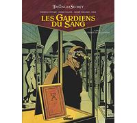 Les Gardiens du Sang - Tome 03: Le Carnet de Cagliostro