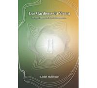 Les Gardiens du Vivant: Un Appel à l’Unité et à l’Évolution Collective