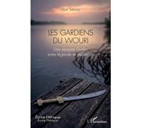 Les Gardiens du Wouri Une épopée Duala, entre légende et résistance - Abel Samary - L'harmattan - broché - Roman