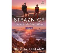 Les Gardiens Pour l'amour du Mont-Blanc - Helena Lablanc (Buch auf Polnisch)