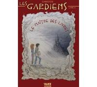 Les Gardiens Tome 4 - Le Maître Des Livres