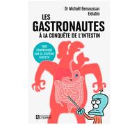 Les Gastronautes à la conquête de l'intestin