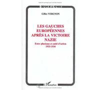Les gauches européennes après la victoire nazie: Entre planisme et unité d'action, 1933-1934