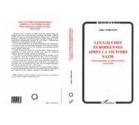 Les gauches européennes après la victoire nazie Entre planisme et unité d'action 1933-1934 - Gilles Vergnon - L'harmattan - broché - Livre
