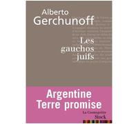Les gauchos juifs - Alberto Gerchunoff - Stock - broché - Roman