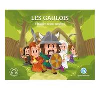 Julie Gouazé – Les Gaulois (Classique +) – L'histoire de nos ancêtres – Broché