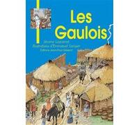 Les Gaulois Jérôme Lescarret (Auteur), Emmanuel Cerisier (Illustration)
