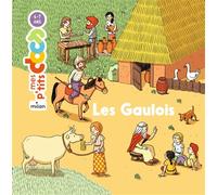 Les Gaulois - Stéphanie Ledu - Milan Eds - relié - Document jeunesse dès 3 ans
