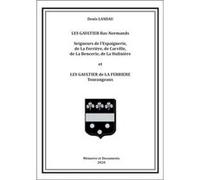 Les gaultier bas normands LANDAU Denis (Auteur)
