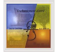 Les Gavottes - Enchantement D'avril (Enchantment of April)