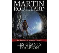 Les géants d'Albion: Les Gardiens de Légendes, Tome 2