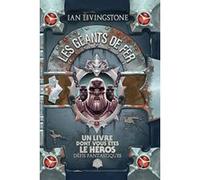 Ian Livingstone – Les Géants de Fer – Défis Fantastiques Tome 28 – Relié