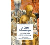 Les géants de la montagne pécédé de L'enfant échangé et de La fable de l'enfant échangé Luigi Pirandello (Auteur)