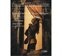 Les Géants de la montagne, suivi de Danse macabre - Luigi Pirandello - L'avant-Scene Theatre - broché - Revue