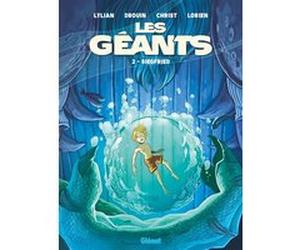Les Géants - Tome 02 Lylian (Auteur), James Christ (Dessinateur), Luisa Russo (Dessinateur), Lorien Aureyre (Coloriste)