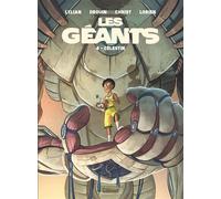 Lylian – Les Géants – Tome 4 : Célestin