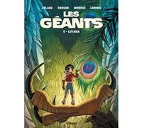 Lylian – Les Géants – Tome 05: Luyana – Glénat – Cartonné