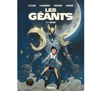 Lylian et Ingrid Chabbert – Les Géants – Tome 07: Moon – Cartonné – Glénat