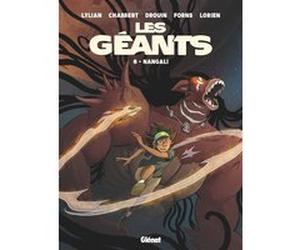Les Géants - Tome 08 Lylian (Auteur), Ingrid Chabbert (Auteur), Paul Drouin (Dessinateur), Charline Forns (Dessinateur), Lorien Aureyre (Coloriste)