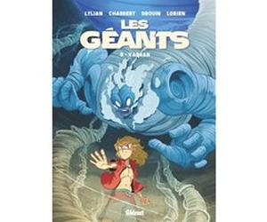 Les Géants - Tome 09 Lylian (Auteur), Ingrid Chabbert (Auteur), Paul Drouin (Dessinateur), Lorien Aureyre (Coloriste)