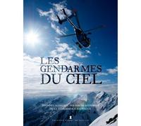 Les Gendarmes Du Ciel - Histoire Illustrée Des For - Collectif - Pierre De Taillac - broché - Beau livre