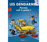 Les Gendarmes - tome 08 - top humour Permis cuit à points ! - Henri Jenfèvre - Bamboo Eds - cartonné - Bande dessinée