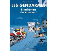 Les Gendarmes - tome 14 L'imitation de vitesse ! - Henri Jenfèvre - Bamboo Eds - cartonné - Bande dessinée