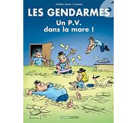 Les Gendarmes Tome 6 - Un Pv Dans La Mare !