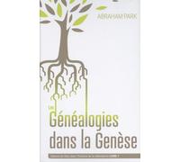 Les Généalogies Dans La Genèse - L'oeuvre De Dieu Dans L'histoire De La Rédemption