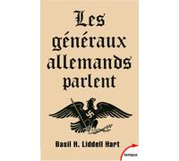 Les généraux allemands parlent