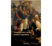 Natalia Griffon De Pleineville – Les généraux russes contre Napoléon – Perrin