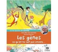 Les gènes, ce qu'on ne sait pas encore... - Anna Alter - Le Pommier - cartonné - Document jeunesse dès 6 ans