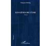 Les Gènes De L'âme - Roman