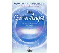 Les Génies-Anges - Une vision différente des Anges Une vision différente des anges - Réjean Déziel - Dauphin Blanc - broché - Essai