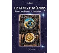Les génies planétaires - Arcanes astrologiques et ésotériques