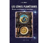 Les génies planétaires - Arcanes astrologiques et ésotériques - Charles Barlet - Crea Tone - broché - Guide