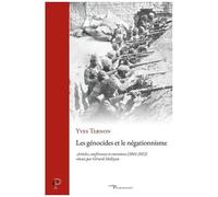 Les Génocides Et Le Négationnisme - Recueil D'articles Et De Conférences (2001-2022)