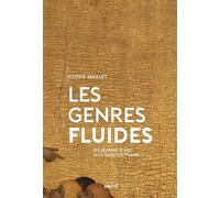 Les Genres Fluides - De Jeanne D'arc Aux Saintes Trans