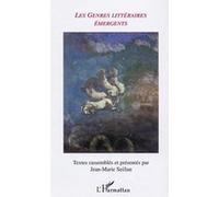 Les genres littéraires émergents - Jean-Marie Seillan - L'harmattan - broché - Etude