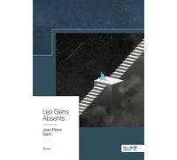 Les Gens Absents - Jean-Pierre Saint - Nombre 7 - broché - Roman