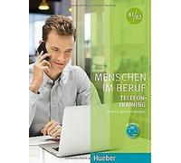 Les gens au travail - Entraînement au téléphone. Livre de cours avec CD audio
