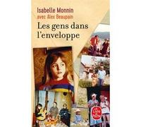 Les Gens dans l'enveloppe Isabelle Monnin (Auteur), Alex Beaupain (Auteur)