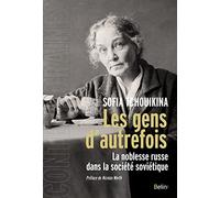 Les gens d'autrefois: La noblesse russe dans la société soviétique