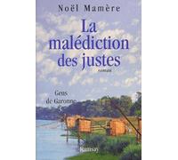 Les Gens de la Garonne, tome 3 : La Malédiction des justes