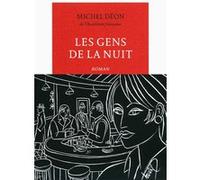 Les gens de la nuit Michel Déon (Auteur)