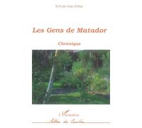 Les Gens de Matador Chronique - Jean Zébus - L'harmattan - broché - Roman