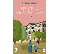 Les Gens De Mogador Tome 2 - Julia